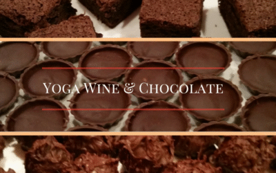 What do Yoga, Wine & Chocolate Have In Common