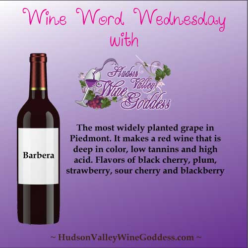 Wine Word Wednesday – Barbera