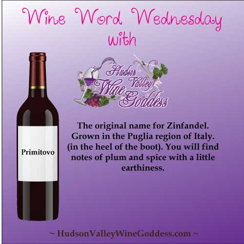 Wine Word Wednesday: Primitovo