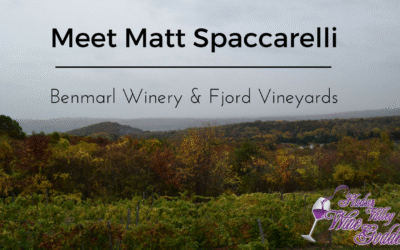 Meet Matt Spaccarelli of Fjord Vineyards  & Benmarl Winery